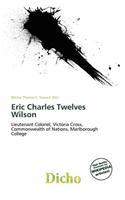 Eric Charles Twelves Wilson