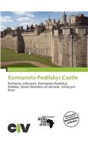 Kamianets-Podilskyi Castle