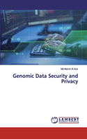Genomic Data Security and Privacy