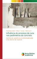 Influência do processo de cura nos parâmetros do concreto