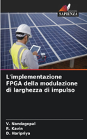 L'implementazione FPGA della modulazione di larghezza di impulso