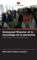 Emmanuel Mounier et le sauvetage de la personne