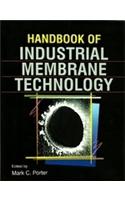 Handbook of Industrial membrance Technology