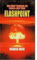 Flashpoint: The First Thriller on India Next War