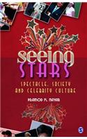 Seeing Stars: Spectacle, Society and Celebrity Culture