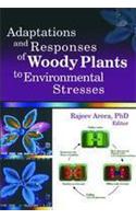 Adaptations and Response of Woody Plants to Environmental Stress