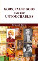 Gods, false-gods, and the untouchables