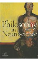 Philosophy in Neuroscience