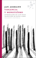 Violencia Y Monoteísmo: (Fragmentos)
