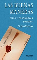 Las Buenas Maneras: Usos y Costumbres Sociales: El Protocolo (Tiempo Libre)