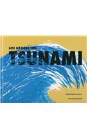 Los Heroes del Tsunami