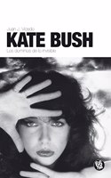 Kate Bush: Los dominios de lo invisible (shake SOME ACTION) (Spanish Edition)