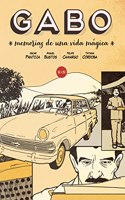 Gabo: Memorias de una vida magica