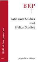 Latina/O/X Studies and Biblical Studies