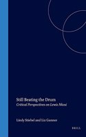 Still Beating the Drum: Critical Perspectives on Lewis Nkosi: 81 (Cross/Cultures)