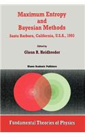 Maximum Entropy and Bayesian Methods Santa Barbara, California, U.S.A., 1993