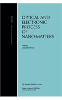 Optical and Electronic Process of Nano-Matters