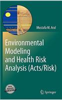 Environmental Modeling and Health Risk Analysis (Acts/Risk)
