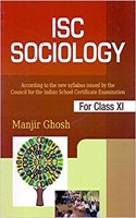 ISC Sociology For Class - 11