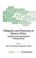 Mitigation and Financing of Seismic Risks
