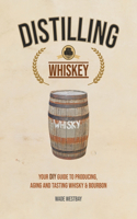 Distilling Whiskey