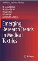 Emerging Research Trends in Medical Textiles