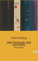 Todesgru Der Legionen