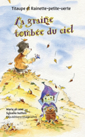 graine tombée du ciel