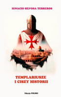Templariusze i milczenie historii