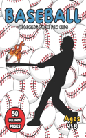 Baseball Coloring Book for Kids Ages 4-8