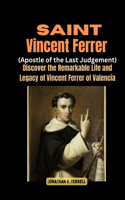 Saint Vincent Ferrer (Apostle of the Last Judgement)