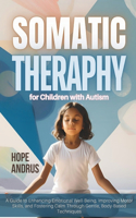 Somatic Therapy for Children with Autism