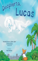 Despierta, Lucas