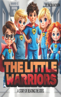 The Little Warriors