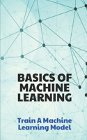Basics Of Machine Learning