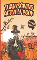 Thanksgiving Activity Book for Kids Ages 4-8