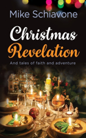 Christmas Revelation: And Tales of Faith and Adventure