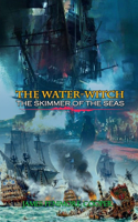 THE WATER WITCH BY JAMES FENIMORE COOPER ( Classic Edition Illustrations )