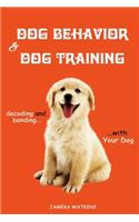 Dog Behavior and Dog Training