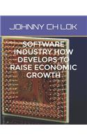 Software Industry How Develops to Raise Economic Growth