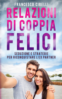 Relazioni di coppia felici
