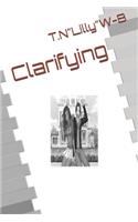 Clarifying