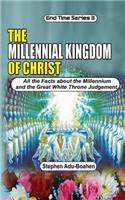 Millennial Kingdom of Christ