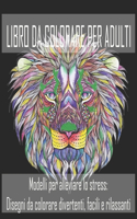 Libro Da Colorare Per Adulti