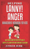 Helping Lanny Anger management workbook for kids