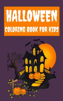 Halloween Coloring Book for Kids: Halloween Gifts for Kids, Teens, Halloween Kids Books with funny Coloring Pages, Great Activity Book, Funny and Spooky Images For Creative Children