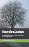 Unraveling Shadows