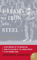 Dreams of Iron and Steel