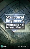Structural Engineer's Professional Training Manual