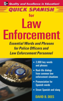 Quick Spanish for Law Enforcement